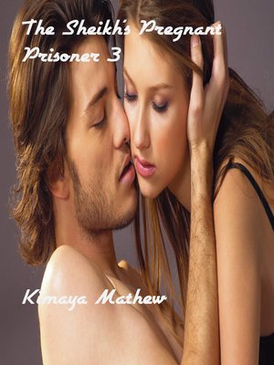 cover image of The Sheikh's Pregnant Prisoner 3